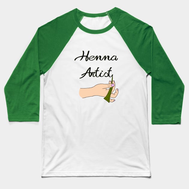 Henna Artist with Henna Cone Baseball T-Shirt by Tilila